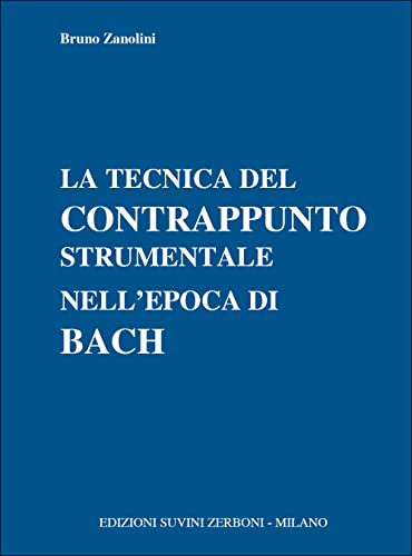 Tecnica Del Contrappunto Strumentale Nell'Epoca Di Bach