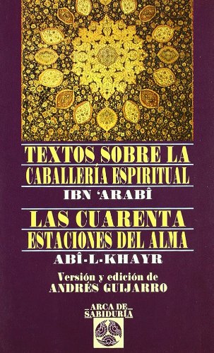 Textos Sobre La Caballeria Espiritual-La (Arca de Sabiduría)