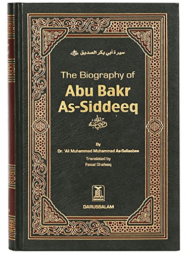 The Biography of Abu Bakr As Siddeeq ( La Biografia de Abu Bakr As Siddeeq)