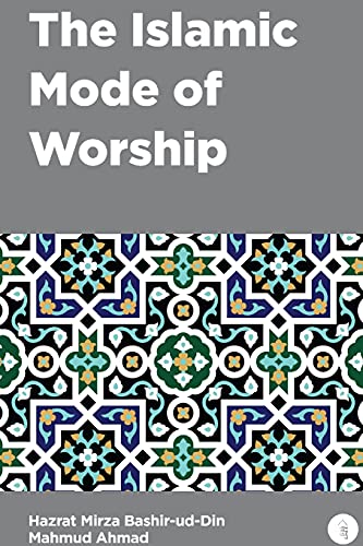 The Islamic Mode of Worship