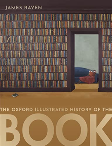 The Oxford Illustrated History of the Book (English Edition)