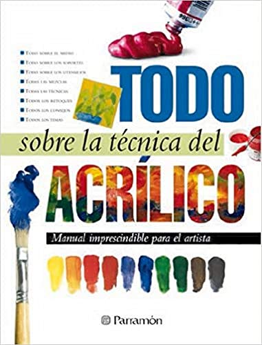 Todo sobre la técnica del acrílico