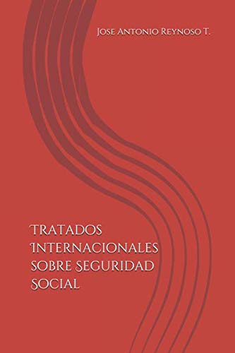 Tratados Internacionales sobre Seguridad Social