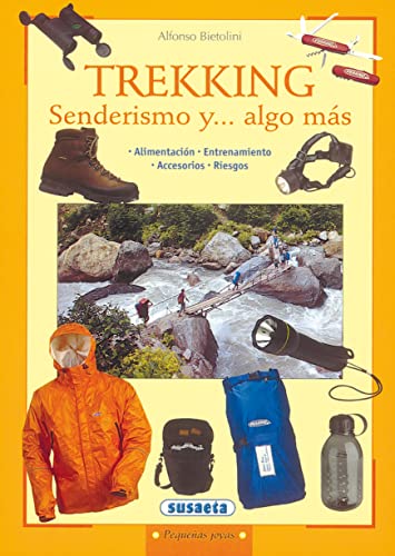 Trekking Senderismo Y...Algo Mas (Pequeñas Joyas)