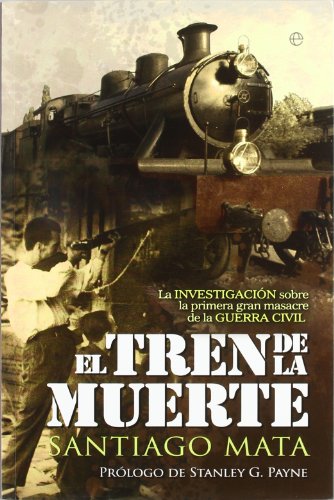 Tren de la muerte, el (Historia Del Siglo Xx)