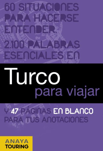 Turco para viajar (FRASE-LIBRO Y DICCIONARIO DE VIAJE)