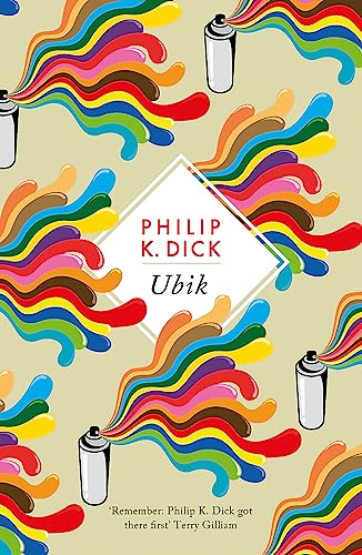 Ubik: The reality bending science fiction masterpiece (S.F. MASTERWORKS)