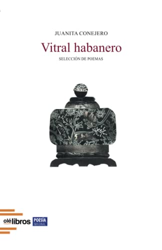 Vitral habanero: Selección de poemas (Imaginal)