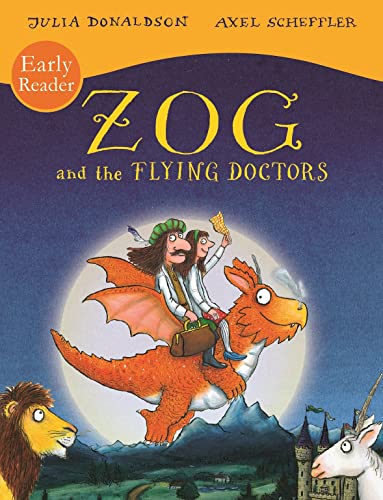 Zog and the Flying Doctors Early Reader: 1